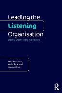 Leading the Listening Organisation                                                                                                                    <br><span class="capt-avtor"> By:Pounsford, Mike                                   </span><br><span class="capt-pari"> Eur:37,38 Мкд:2299</span>